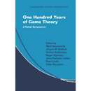 One Hundred Years of Game Theory