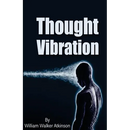 Thought Vibration
