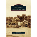 Freeport Through the Years
