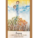 Seasons: A Time to Weep and a Time to Laugh