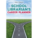 School Librarian's Career Planner