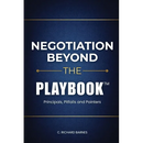 Negotiation Beyond The Playbook(TM)