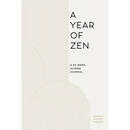 A Year of Zen: A 52-Week Guided Journal