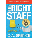 The Right Staff: Keep the Best - Free the Rest