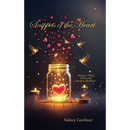 Snippets of the Heart: Stories to Heal, Hold, and Awaken the Heart