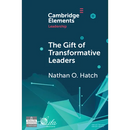 The Gift of Transformative Leaders