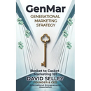 GenMar - Generational Marketing Strategy: Basket to Casket Marketing 101
