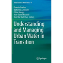 Understanding and Managing Urban Water in Transition