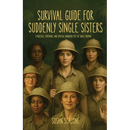 Survival Guide for Suddenly Single Sisters