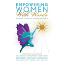Empowering Women With Words II: Authentic Stories of Courage and Grace