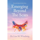 Emerging Beyond The Scars: Your Daily Guide to Healing Trauma and Finding Strength