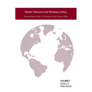 Market Tantrums and Monetary Policy: Proceedings of the U.S. Monetary Policy Forum 2014