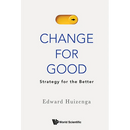 Change for Good: Strategy for the Better