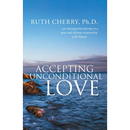 Accepting Unconditional Love