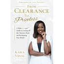 From Clearance to Priceless: A Main KaracterTM Guide to Getting off the Clearance Rack and Reclaiming Your Worth