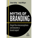 Myths of Branding: Dispel the Misconceptions and Become a Brand Expert