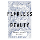 Fearless Beauty: The Hair Business Blueprint