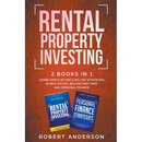 Rental Property Investing 2 Books In 1 Learn Simple Buying & Selling Strategies In Real Estate, Become Debt Free And Personal Finance
