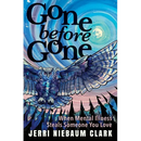 Gone Before Gone: When Mental Illness Steals Someone You Love