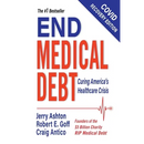 End Medical Debt: Curing America's Healthcare Crisis (Covid recovery edition)