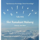 Selfless Self: Talks with Shri Ramakant Maharaj