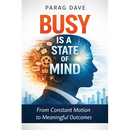 Busy is a State of Mind