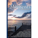 Wake Up...Live the Life You Love: Wake Up Moments of Inspiration
