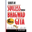 Secrets of Success Through Bhagwadgita