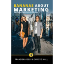 Bananas About Marketing: How to Attract a Whole Bunch of Happy Clients