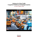 Solutions for Urban Traffic Congestion Problem in Developing Countries: A Case of Tripoli, Libya