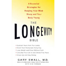 The Longevity Bible: 8 Essential Strategies for Keeping Your Mind Sharp and Your Body Young