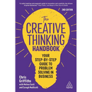 The Creative Thinking Handbook: Your Step-By-Step Guide to Problem Solving in Business