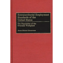 Extraterritorial Employment Standards of the United States: The Regulation of the Overseas Workplace