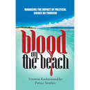 Blood on the Beach: Managing the Impact of Political Crisis on Tourism