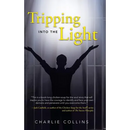 Tripping Into the Light