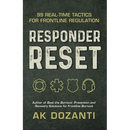 Responder Reset: 99 Real-Time Tactics for Frontline Regulation