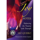 Joy Notes: Balancing the Trauma with Triumph