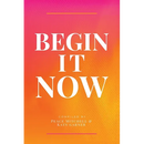 Begin It Now