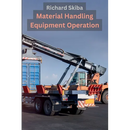Material Handling Equipment Operation