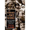 The Remnants of Race Science: UNESCO and Economic Development in the Global South