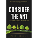 Consider the Ant: Winter is Coming - Be Prepared