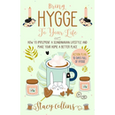 Bring Hygge To Your Life: How to Implement a Scandinavian Lifestyle and Make Your Home a Better Place