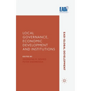 Local Governance, Economic Development and Institutions