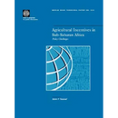 Agricultural Incentives in Sub-Saharan Africa: Policy Challenges