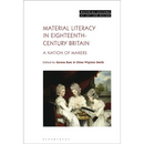 Material Literacy in 18th-Century Britain: A Nation of Makers