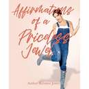 Affirmations of A Priceless Jewel