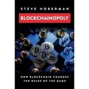 Blockchainopoly: How Blockchain Changes the Rules of the Game