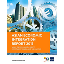 Asian Economic Integration Report 2016