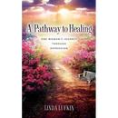 A Pathway to Healing: One Woman's Journey through Depression