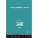Tropical Development: 1880-1913